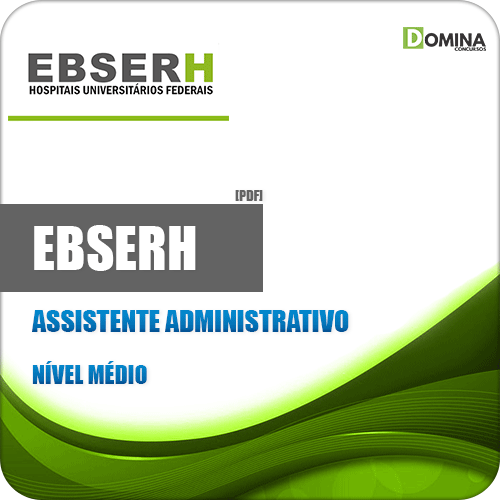 Apostila Concurso Público EBSERH 2020 Assistente Administrativo