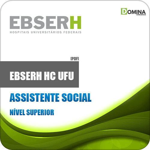 Apostila Concurso Público EBSERH HC UFU 2020 Assistente Social