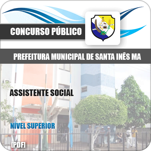 Apostila Concurso Pref de Santa Inês MA 2020 Assistente Social