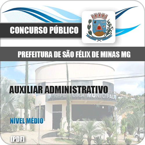 Apostila Pref São Félix Minas MG 2020 Auxiliar Administrativo