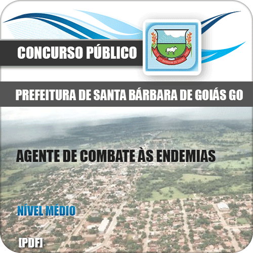 Apostila Pref Santa Bárbara Goiás GO 2020 Agt Combate Endemias