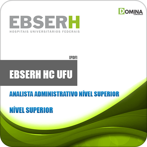 Apostila EBSERH HC UFU 2020 Analista Administrativo Nível Superior