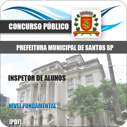 Apostila Concurso Pref Santos SP 2020 Inspetor de Alunos