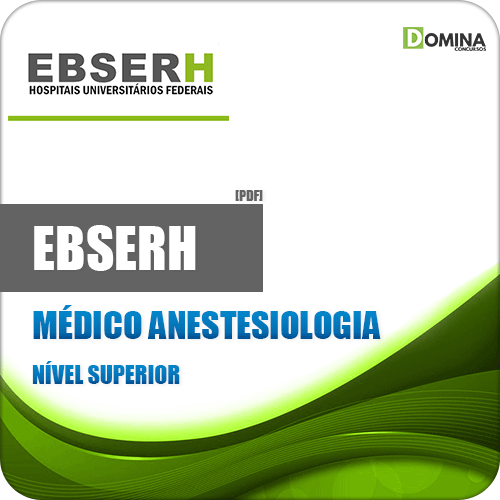 Apostila Concurso Público EBSERH 2020 Médico Anestesiologia