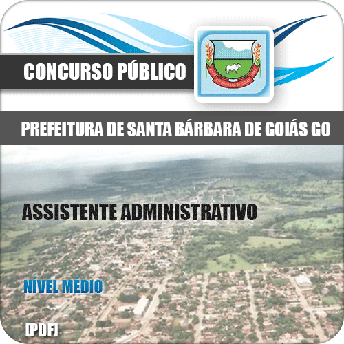 Apostila Pref Santa Bárbara Goiás GO 2020 Assistente Administrativo