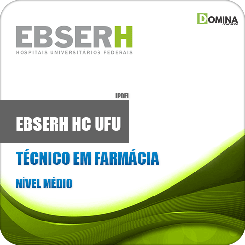 Apostila Concurso EBSERH HC UFU 2020 Técnico em Farmácia