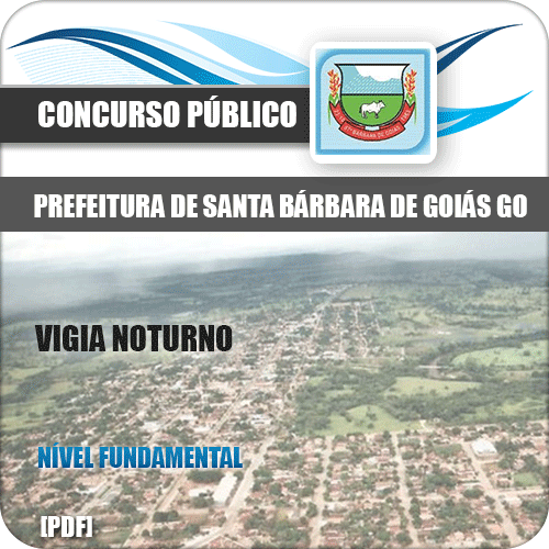 Apostila Pref Santa Bárbara Goiás GO 2020 Vigia Noturno