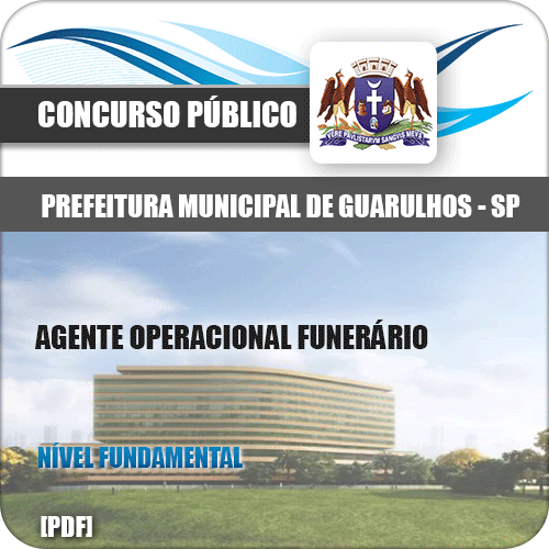 Apostila Pref Guarulhos SP 2020 Agente Operacional Funerário