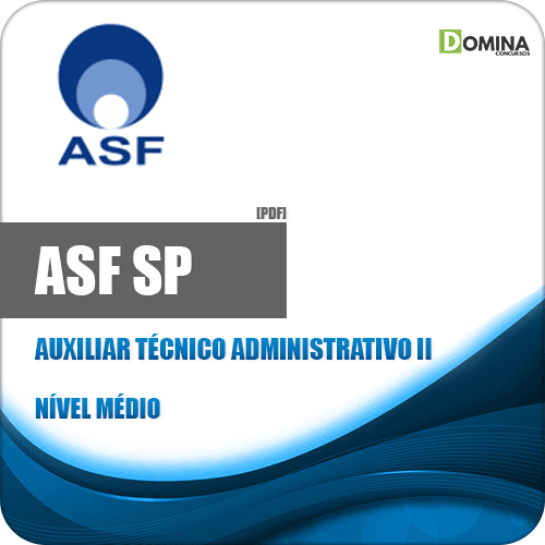 Apostila Seletivo ASF SP 2019 Auxiliar Técnico Administrativo II