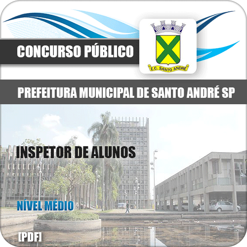 Apostila Pref de Santo André SP 2020 Inspetor de Alunos