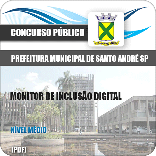 Apostila Pref de Santo André SP 2020 Monitor de Inclusão Digital