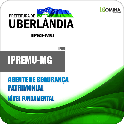 Apostila IPREMU Uberlândia MG 2020 Agente de Segurança