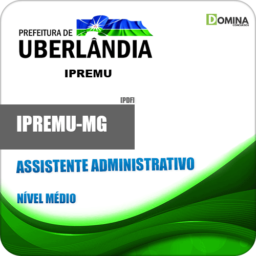 Apostila IPREMU Uberlândia MG 2020 Assistente Administrativo