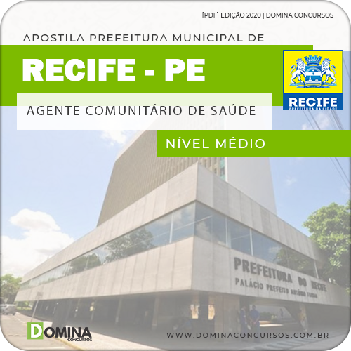 Apostila Prefeitura Recife PE 2020 Agente Comunitário de Saúde