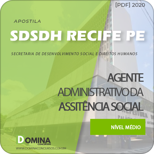 Apostila SDSDH Recife PE 2020 Agente Adm Assistência Social