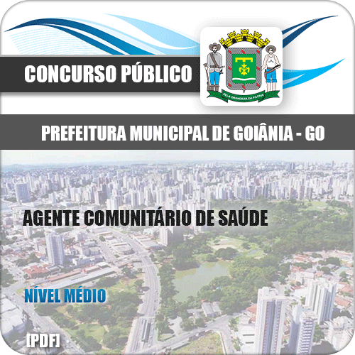 Apostila Goiânia GO 2020 Agente Comunitário de Saúde