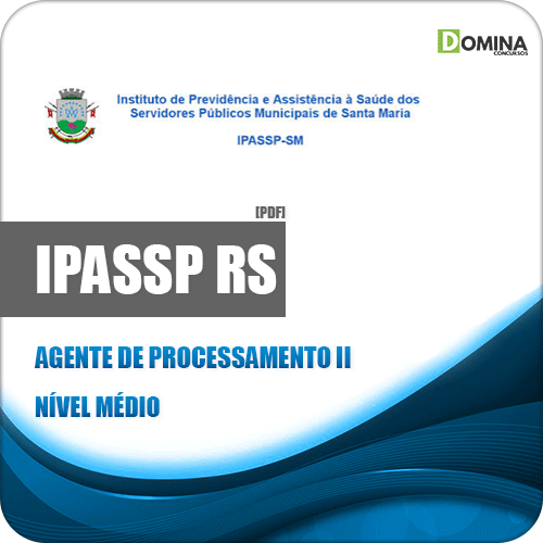 Apostila IPASSP SM 2020 Agente de Processamento II