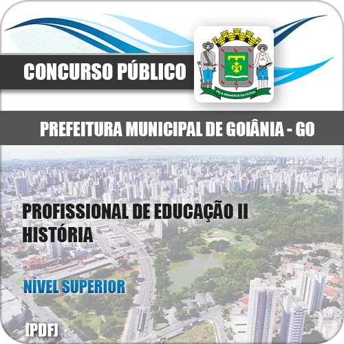 Apostila Goiânia GO 2020 Profissional Educação II História