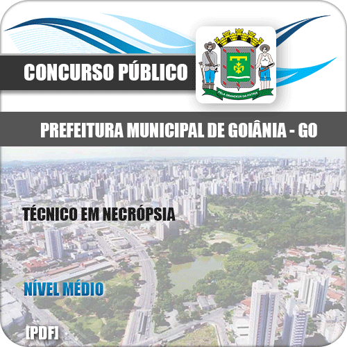 Apostila Pref Goiânia GO 2020 Técnico em Necropsia