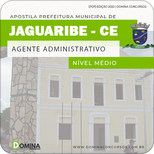 Apostila Pref Jaguaribe CE 2020 Agente Administrativo