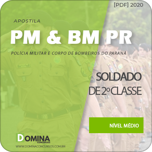 Apostila Concurso PM PR BM PR 2020 Soldado 2 Classe
