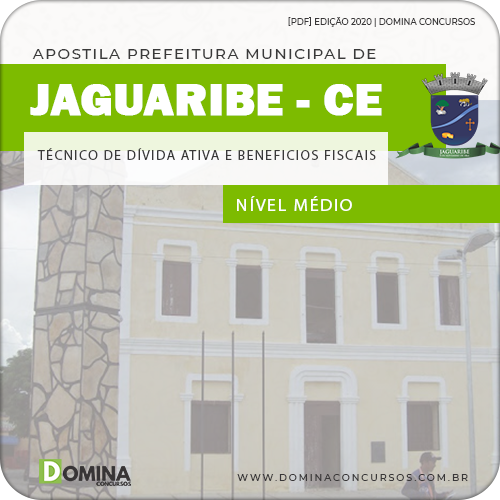 Apostila Jaguaribe CE 2020 Técnico Divida Ativa Ben. Fiscais