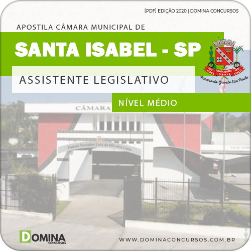 Apostila Câmara Santa Isabel SP 2020 Assistente Legislativo