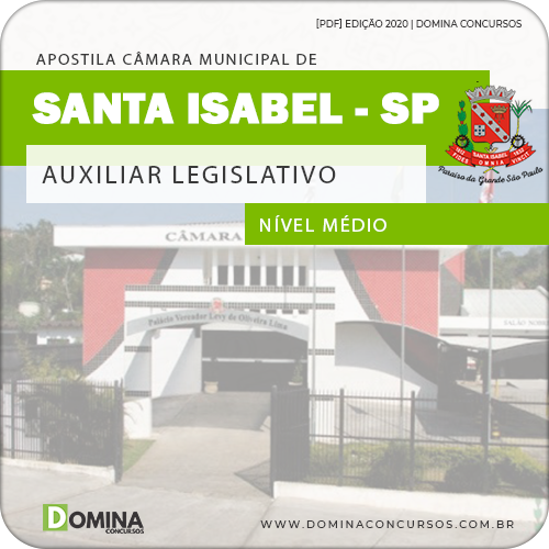 Apostila Câmara Santa Isabel SP 2020 Auxiliar Legislativo
