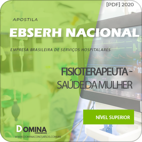 Apostila EBSERH BR 2020 Fisioterapeuta Saúde da Mulher