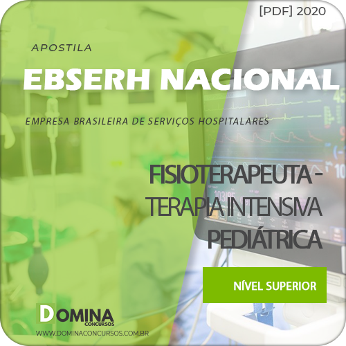 Apostila EBSERH BR 2020 Enfermeiro Terapia Intensiva Pediátrica