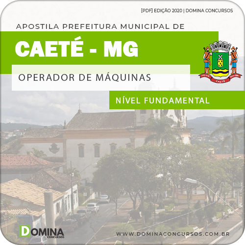 Apostila Pref de Caeté MG 2020 Operador de Máquinas