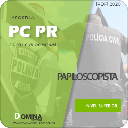 Apostila Concurso PC PR 2020 Papiloscopista Edital UFPR
