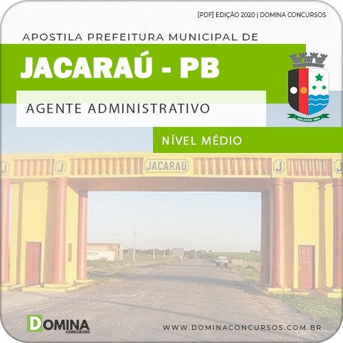 Apostila Pref Jacaraú PB 2020 Agente Administrativo