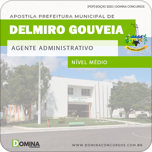 Apostila Pref Delmiro Gouveia AL 2020 Agente Administrativo
