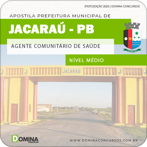 Apostila Pref Jacaraú PB 2020 Agente Comunitário de Saúde