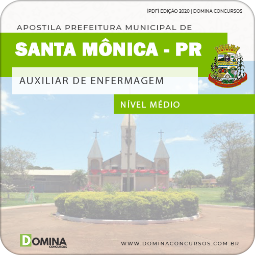 Apostila Pref Santa Mônica PR 2020 Auxiliar de Enfermagem