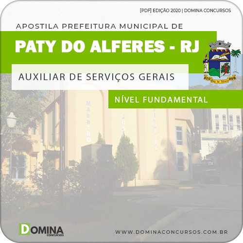 Apostila Pref Paty do Alferes RJ 2020 Auxiliar de Serviços Gerais