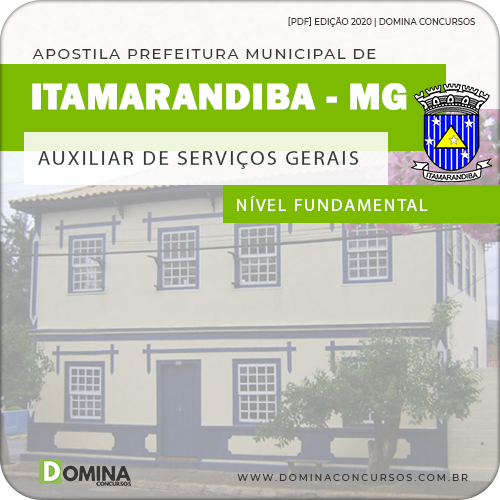 Apostila Pref Itamarandiba MG 2020 Auxiliar de Serviços Gerais