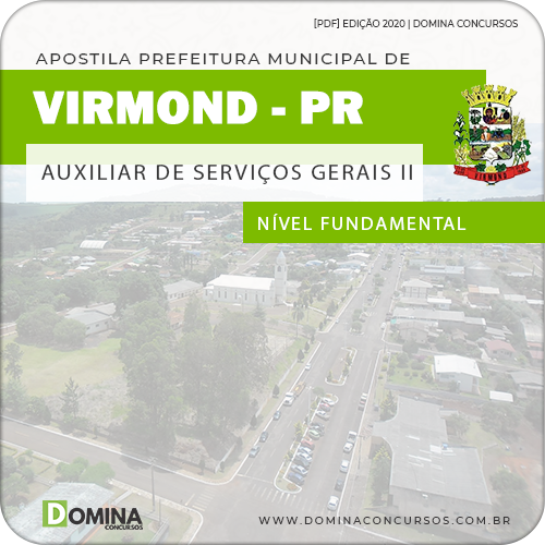 Apostila Pref Virmond PR 2020 Auxiliar de Serviços Gerais II