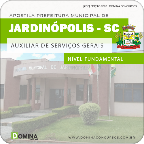 Apostila Pref Jardinópolis SC 2020 Auxiliar de Serviços Gerais