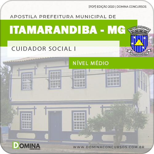 Apostila Pref Itamarandiba MG 2020 Cuidador Social I