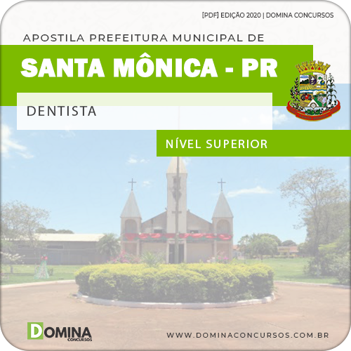 Apostila Concurso Pref Santa Mônica PR 2020 Dentista