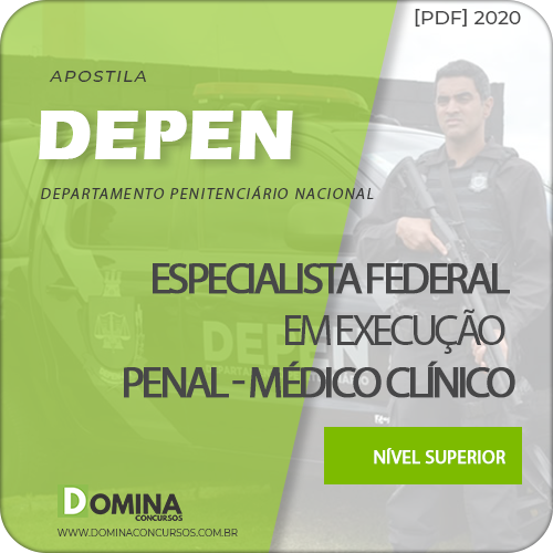 Apostila DEPEN 2020 Especialista Execução Penal Médico Clínico