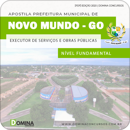 Apostila Pref Mundo Novo GO 2020 Executor Serviços Obras Públicas