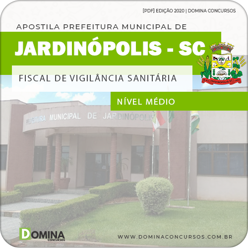 Apostila Pref Jardinópolis SC 2020 Fiscal de Vigilância Sanitária
