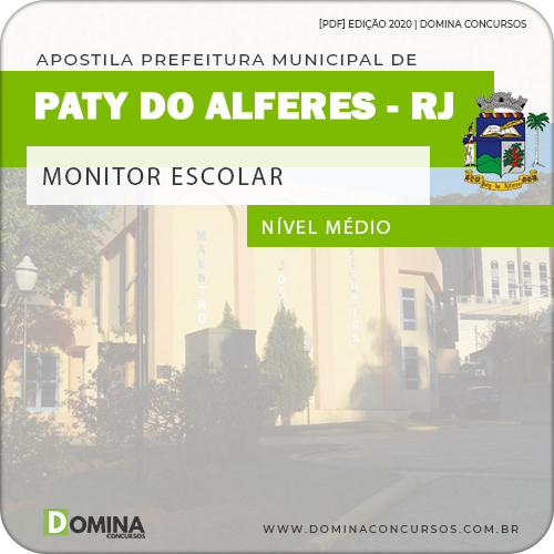 Apostila Pref Paty do Alferes RJ 2020 Monitor Escolar