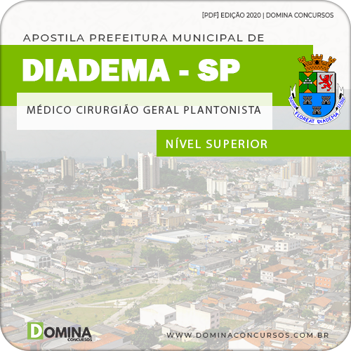 Apostila Pref Diadema SP 2020 Médico Cirurgião Geral Plantonista