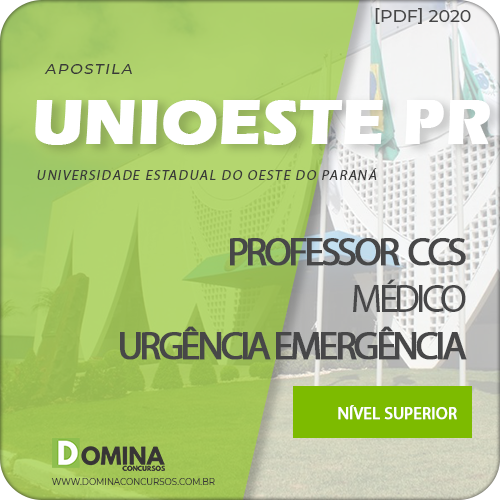 Apostila UNIOESTE PR 2020 Prof CCS Médico Urgência Emergência