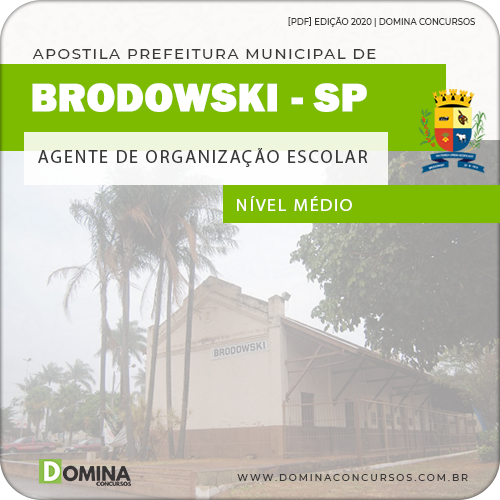 Apostila Pref Brodowski SP 2020 Agente de Organização Escolar
