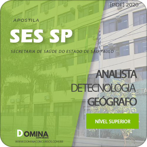 Apostila SES SP 2020 Analista de Tecnologia Geógrafo